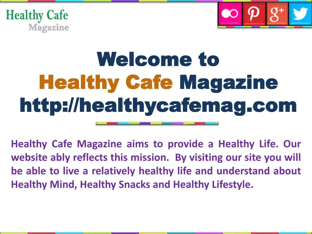 welcome to healthy cafe magazine http healthycafemag com