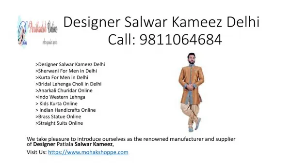 Kurta for Men in Delhi, Dress Materials Delhi, Sherwani for Men in Delhi, Designer Salwar Kameez Delhi