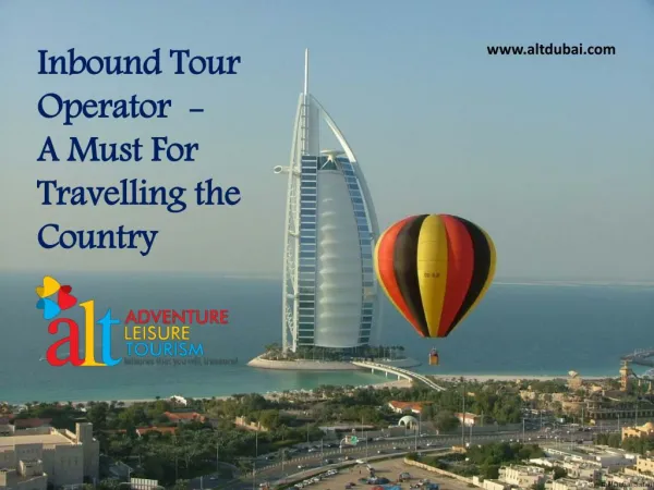 Inbound Tour Operator - A Must For Travelling the Country