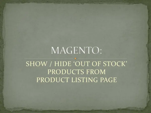 SHOW / HIDE ‘OUT OF STOCK’ PRODUCTS FROM PRODUCT LISTING PAGE IN MAGENTO