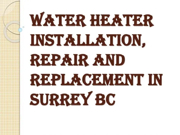 Water Heater Replacement & Repair Services in Surrey BC