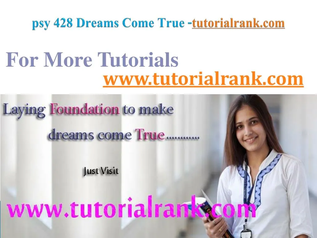 psy 428 dreams come true tutorialrank com