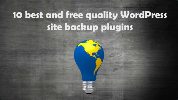 10 best and free quality WordPress site backup plugins
