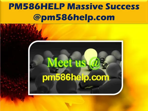 PM586HELP Massive Success @pm586help.com