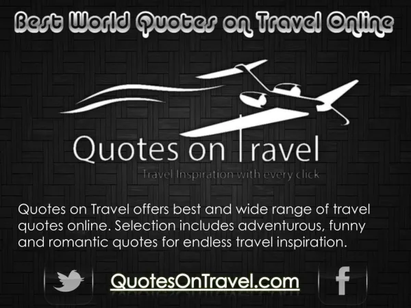 Best World Quotes on Travel Online - Travel Inspiration with Every Click