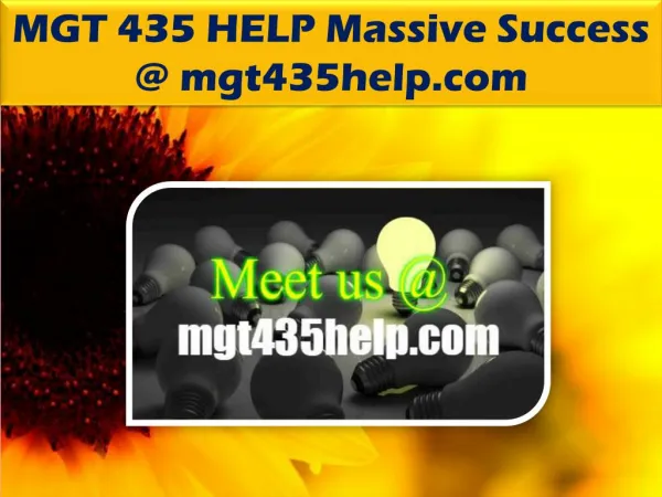 MGT 435 HELP Massive Success @mgt435help.com