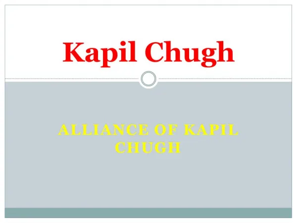 Kapil chugh - alliance of kapil chugh