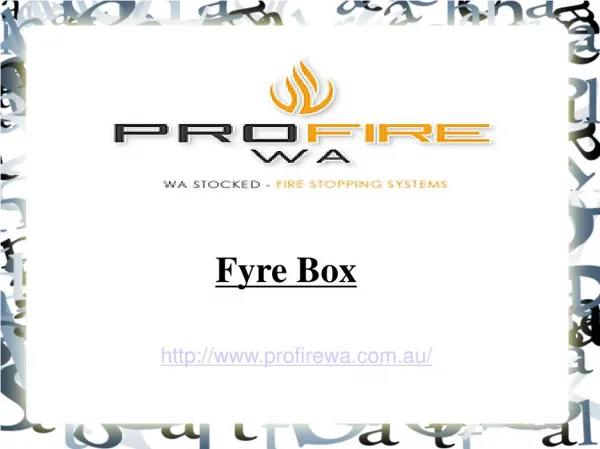 Fire Rated Fyre Box - ProfireWA