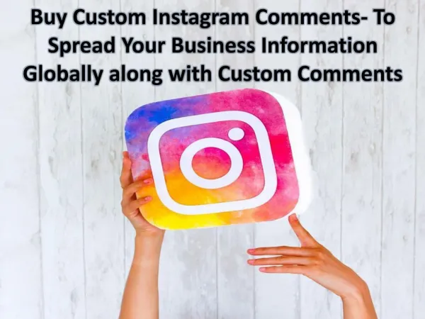 Buy Custom Instagram Comments @Authorityme