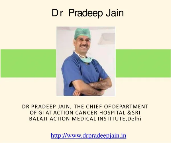 Dr Pradeep Jain - Best Laparoscopic Surgeon in Delhi Ncr
