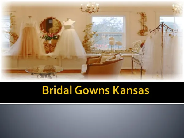 Bridal Gowns Kansas