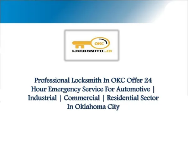 Why You Should Hire A Certified Car Locksmith OKC