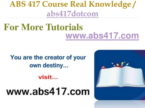 ABS 417 Course Real Tradition,Real Success / abs417dotcom