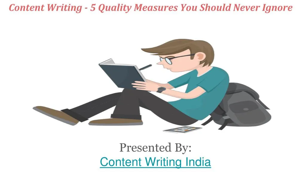 content writing 5 quality measures you should never ignore