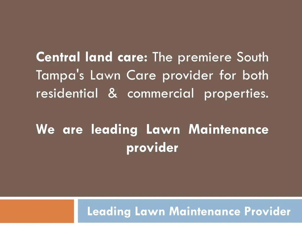 leading lawn maintenance provider