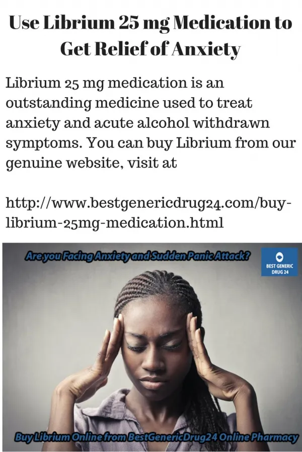 Librium 25 mg Medication Recovers Anxiety Issue