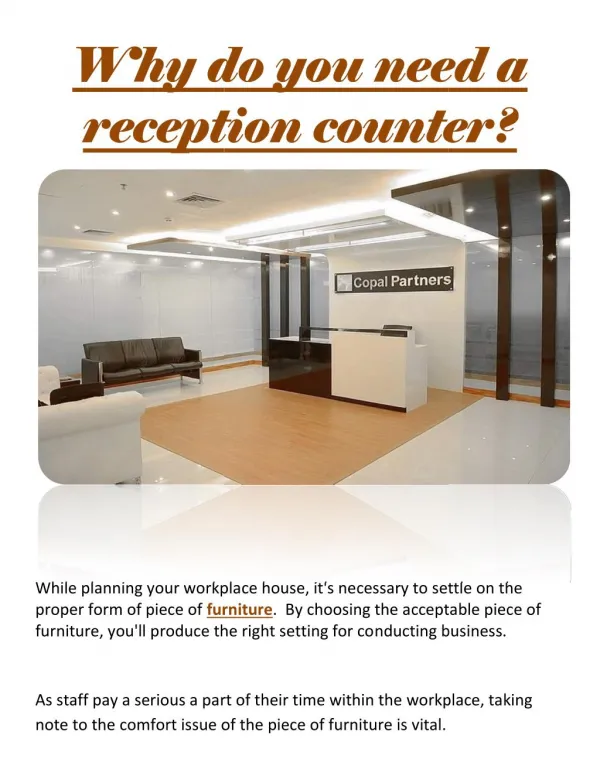 Why do you need a reception counter?