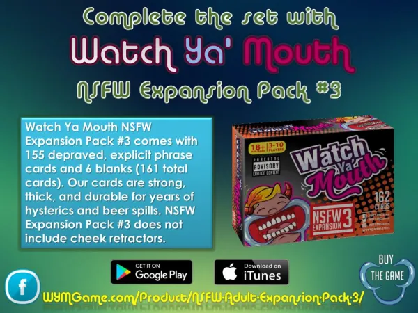 Complete the set with Watch Ya’ Mouth NSFW Expansion Pack #3