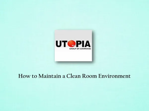 Clean Room Environment