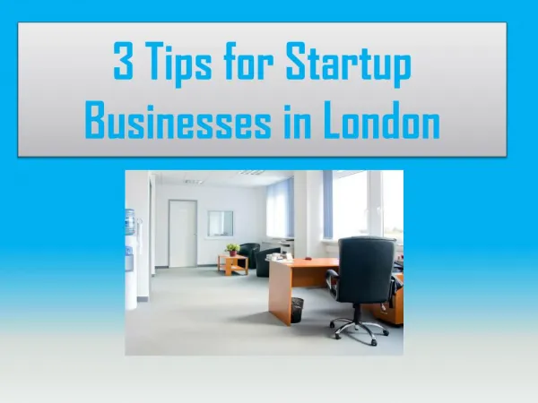 3 Tips for Startup Businesses in London