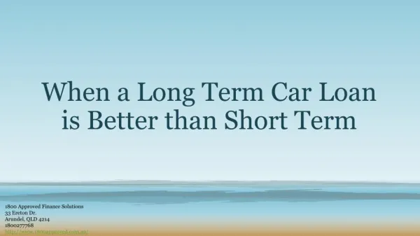 When a Long Term Car Loan is Better than Short Term