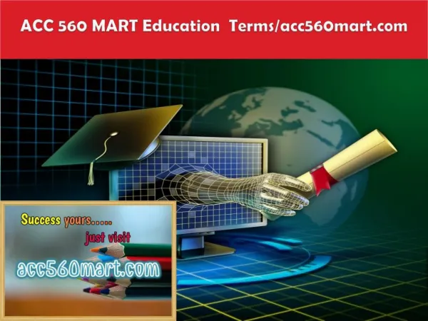 ACC 560 MART Education Terms/acc560mart.com