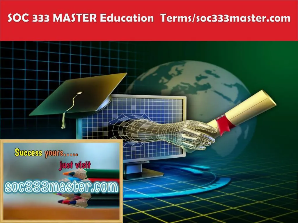soc 333 master education terms soc333master com