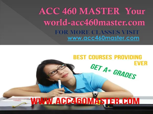 ACC 460 MASTER Your world-acc460master.com