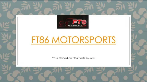 FT86 Motorsports PPT