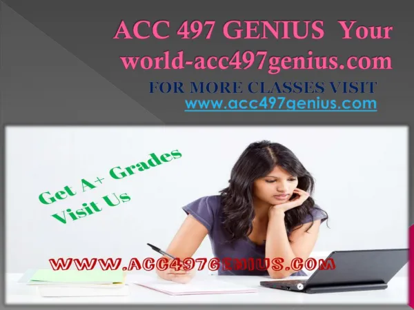 ACC 497 GENIUS Your world-acc497genius.com