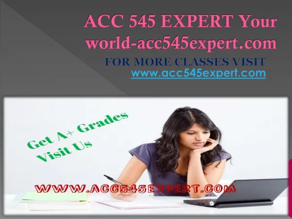 ACC 545 EXPERT Your world-acc545expert.com