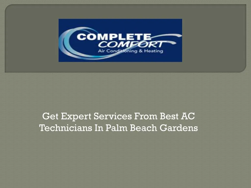 get expert services from best ac technicians in palm beach gardens