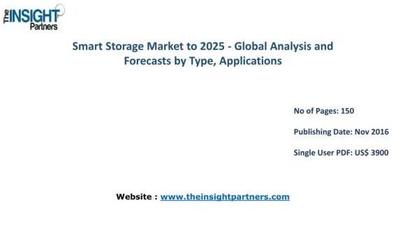 Smart Storage Market to 2025-Industry Analysis, Applications, Opportunities and Trends |The Insight Partners