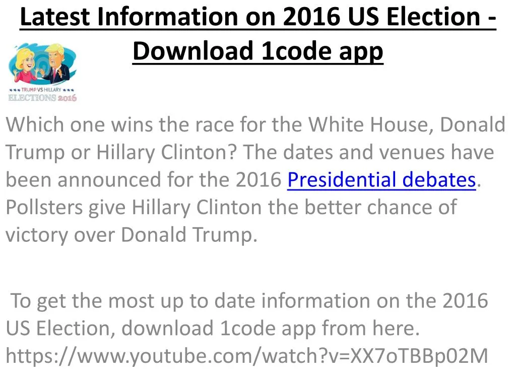 latest information on 2016 us election download 1code app
