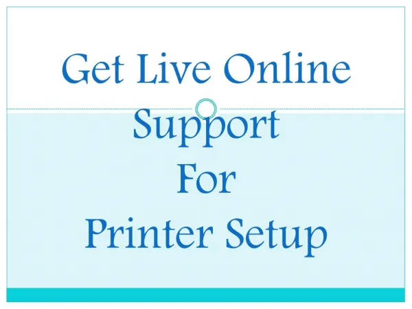 Online support for Printer Setup