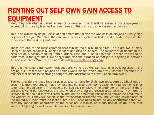 Renting out Self Own Gain access to Equipment