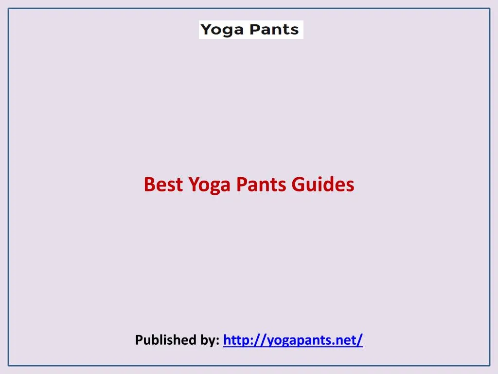 best yoga pants guides published by http yogapants net