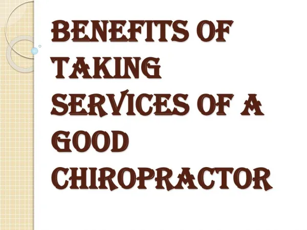 Good Chiropractor Services & it's Benefits