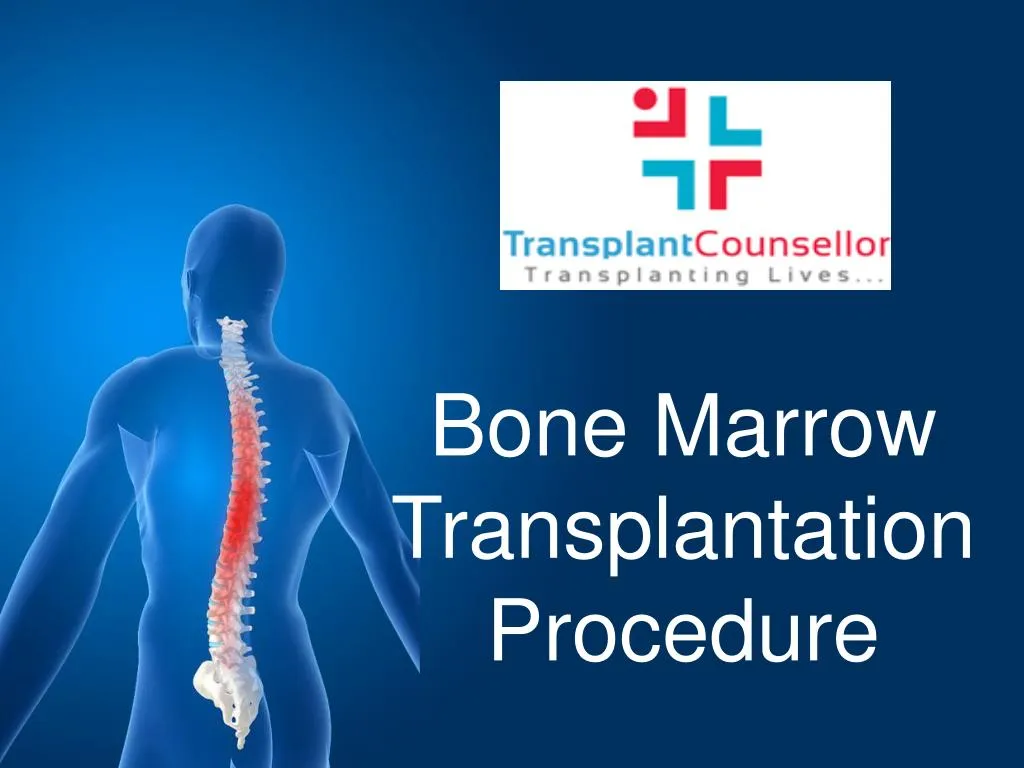 bone marrow transplantation procedure