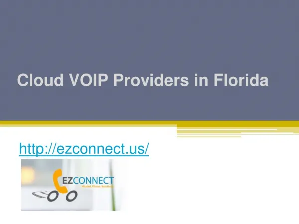Cloud VOIP Providers in Florida - Ezconnect.us