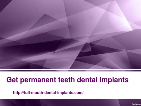 Get Permanent teeth dental implants