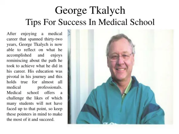 George Tkalych - Tips For Success In Medical School