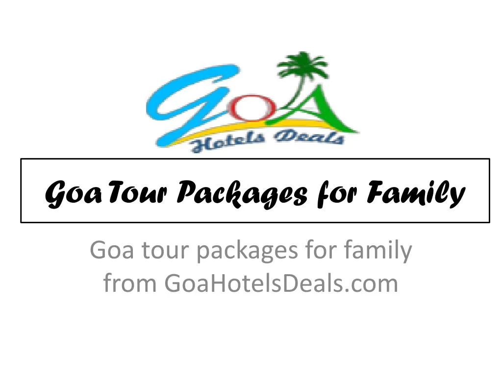 goa tour packages for family