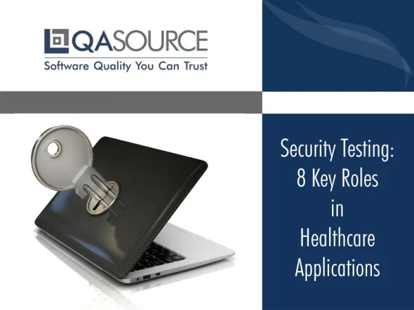 Security Testing - 8 Key Roles in Healthcare Applications