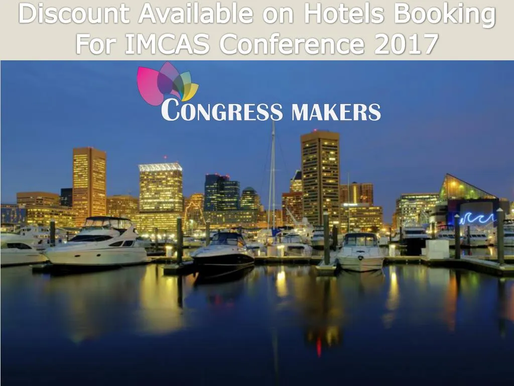 discount available on hotels booking for imcas conference 2017