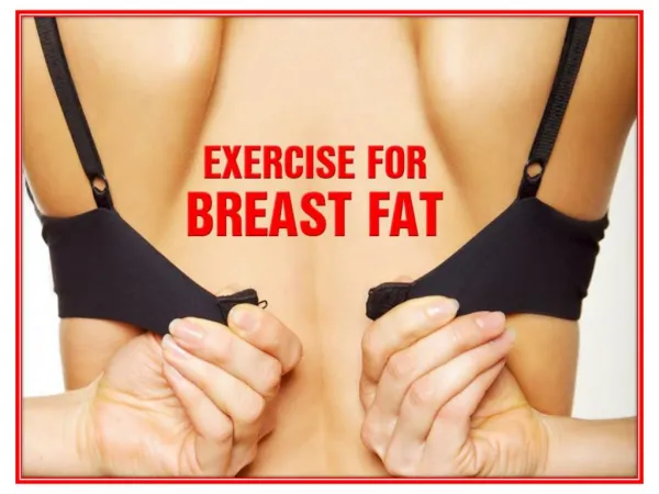 Exercise For Breast Fat