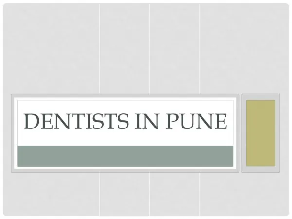 Who is Best dentist in Pune?