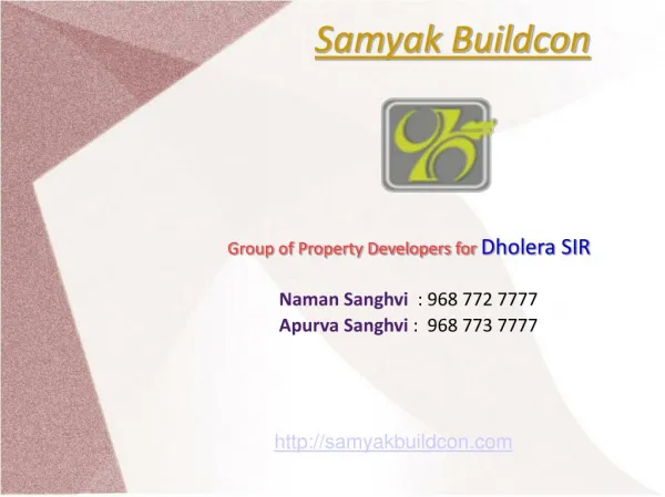 Renowned Plotting Scheme in Dholera SIR - Samyak Buildcon