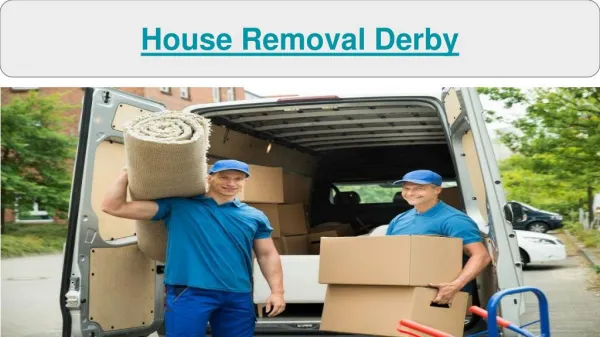 House Removal Derby