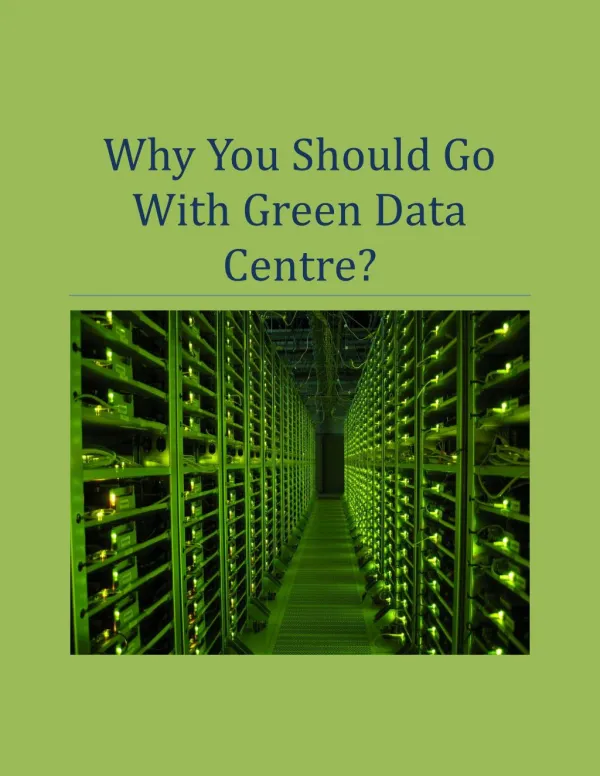 Why You Should Go With Green Data Centre?